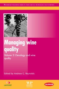 Managing Wine Quality; Oenology and Wine Quality (Paperback) 9780081014837