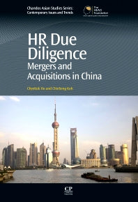 HR Due Diligence; Mergers and Acquisitions in China (Paperback / softback) 9780081017098