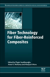 Fiber Technology for Fiber-Reinforced Composites (Hardback) 9780081018712