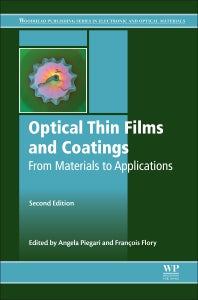 Optical Thin Films and Coatings; From Materials to Applications (Paperback / softback) 9780081020739