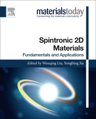 Spintronic 2D Materials; Fundamentals and Applications (Paperback / softback) 9780081021545