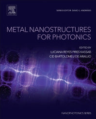 Metal Nanostructures for Photonics (Paperback / softback) 9780081023785
