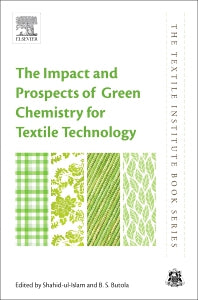 The Impact and Prospects of Green Chemistry for Textile Technology (Paperback / softback) 9780081024911