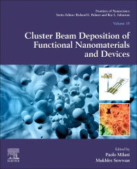 Cluster Beam Deposition of Functional Nanomaterials and Devices (Paperback / softback) 9780081025154