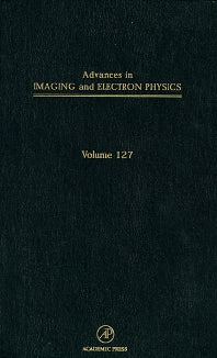 Advances in Imaging and Electron Physics (Hardback) 9780120147694
