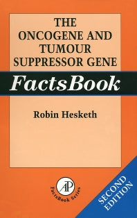 The Oncogene and Tumour Suppressor Gene Factsbook (Paperback / softback) 9780123445483