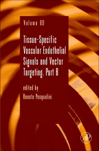Tissue-Specific Vascular Endothelial Signals and Vector Targeting, Part B (Hardback) 9780123750228