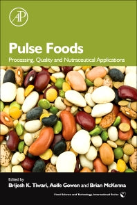 Pulse Foods; Processing, Quality and Nutraceutical Applications (Hardback) 9780123820181