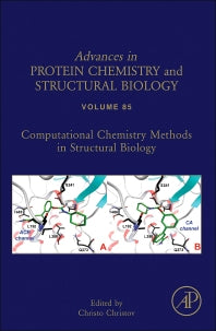 Computational Chemistry Methods in Structural Biology (Hardback) 9780123864857