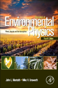 Principles of Environmental Physics; Plants, Animals, and the Atmosphere (Hardback) 9780123869104