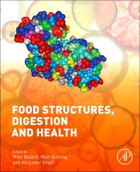 Food Structures, Digestion and Health (Hardback) 9780124046108