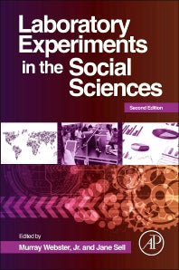Laboratory Experiments in the Social Sciences (Hardback) 9780124046818