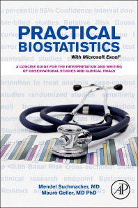 Practical Biostatistics; A Friendly Step-by-Step Approach for Evidence-based Medicine (Paperback) 9780124157941