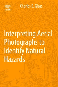 Interpreting Aerial Photographs to Identify Natural Hazards (Paperback) 9780124200180