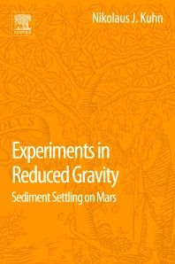 Experiments in Reduced Gravity; Sediment Settling on Mars (Paperback) 9780127999654