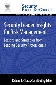 Security Leader Insights for Risk Management; Lessons and Strategies from Leading Security Professionals (Paperback / softback) 9780128008409