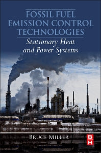 Fossil Fuel Emissions Control Technologies; Stationary Heat and Power Systems (Paperback) 9780128015667