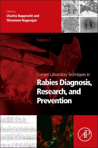 Current Laboratory Techniques in Rabies Diagnosis, Research and Prevention, Volume 2 (Hardback) 9780128019191