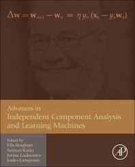 Advances in Independent Component Analysis and Learning Machines (Hardback) 9780128028063
