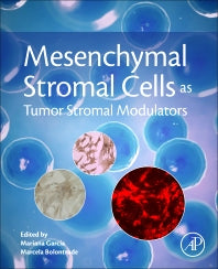 Mesenchymal Stromal Cells as Tumor Stromal Modulators (Paperback / softback) 9780128031025