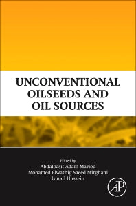 Unconventional Oilseeds and Oil Sources (Paperback) 9780128094358