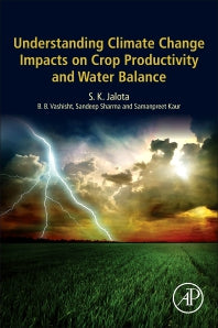 Understanding Climate Change Impacts on Crop Productivity and Water Balance (Paperback) 9780128095201