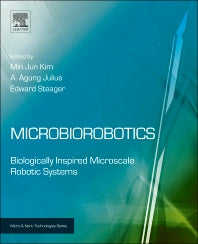Microbiorobotics; Biologically Inspired Microscale Robotic Systems (Paperback) 9780128103340