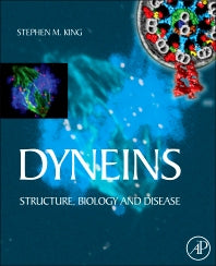 Dyneins; Structure, Biology and Disease (Paperback) 9780128103715