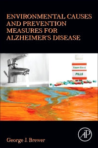 Environmental Causes and Prevention Measures for Alzheimer’s Disease (Paperback) 9780128111628