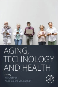 Aging, Technology and Health (Paperback) 9780128112724