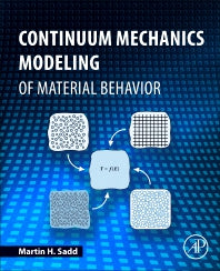 Continuum Mechanics Modeling of Material Behavior (Paperback) 9780128114742