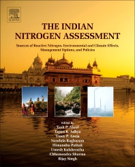 The Indian Nitrogen Assessment; Sources of Reactive Nitrogen, Environmental and Climate Effects, Management Options, and Policies (Paperback) 9780128118368