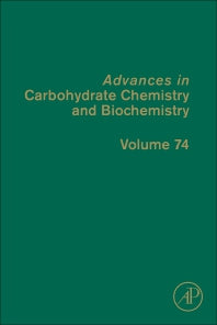 Advances in Carbohydrate Chemistry and Biochemistry (Hardback) 9780128120774