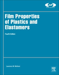 Film Properties of Plastics and Elastomers (Hardback) 9780128132920