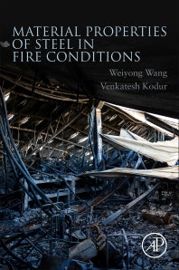 Material Properties of Steel in Fire Conditions (Paperback) 9780128133026