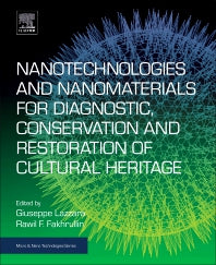 Nanotechnologies and Nanomaterials for Diagnostic, Conservation and Restoration of Cultural Heritage (Paperback) 9780128139103