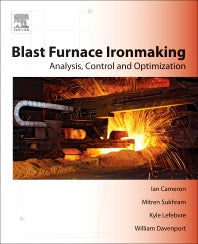 Blast Furnace Ironmaking; Analysis, Control, and Optimization (Paperback) 9780128142271