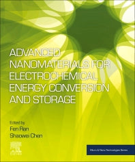 Advanced Nanomaterials for Electrochemical Energy Conversion and Storage (Paperback / softback) 9780128145586