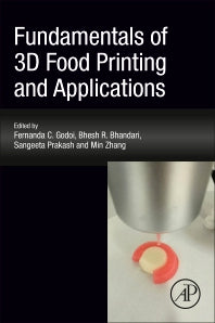Fundamentals of 3D Food Printing and Applications (Paperback) 9780128145647