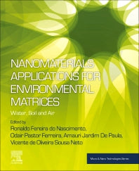 Nanomaterials Applications for Environmental Matrices; Water, Soil and Air (Paperback) 9780128148297