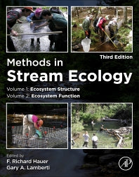 Methods in Stream Ecology, Two Volume Set; Ecosystem Structure (Volume 1) and Ecosystem Function (Volume 2) () 9780128152324