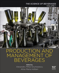 Production and Management of Beverages; Volume 1. The Science of Beverages (Paperback) 9780128152607