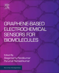 Graphene-Based Electrochemical Sensors for Biomolecules (Paperback) 9780128153949