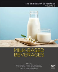 Milk-Based Beverages; Volume 9: The Science of Beverages (Paperback) 9780128155042