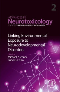 Linking Environmental Exposure to Neurodevelopmental Disorders (Paperback) 9780128155516