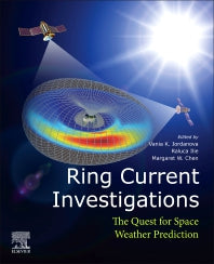 Ring Current Investigations; The Quest for Space Weather Prediction (Paperback) 9780128155714