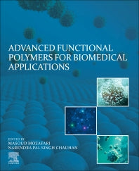 Advanced Functional Polymers for Biomedical Applications (Paperback) 9780128163498