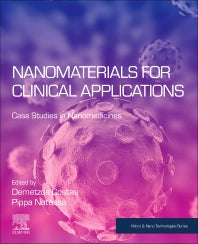 Nanomaterials for Clinical Applications; Case Studies in Nanomedicines (Paperback) 9780128167052