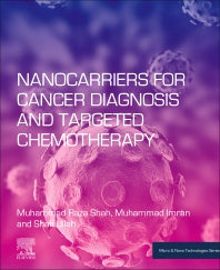 Nanocarriers for Cancer Diagnosis and Targeted Chemotherapy (Paperback) 9780128167731