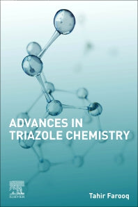 Advances in Triazole Chemistry (Paperback) 9780128171134